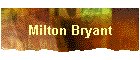 Milton Bryant