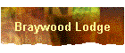 Braywood Lodge