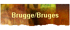 Brugge/Bruges