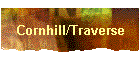 Cornhill/Traverse