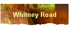 Whitney Road