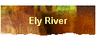 Ely River
