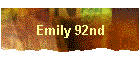 Emily 92nd