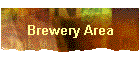 Brewery Area