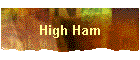 High Ham