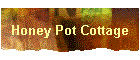 Honey Pot Cottage