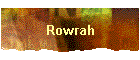 Rowrah