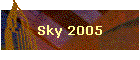 Sky 2005