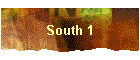 South 1