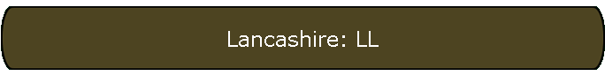Lancashire: LL