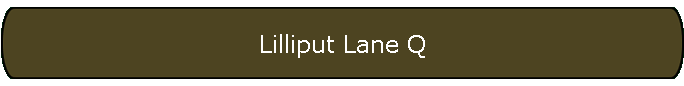 Lilliput Lane Q