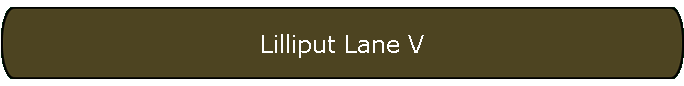 Lilliput Lane V